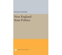 Duane Lockard New England State Politics (Copertina rigida)