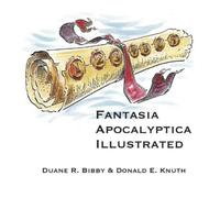 Duane R. Bibby Donald E. Knuth Donald Fantasia Apocalyptica Illust (Tascabile)