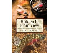Duane Redford Hidden in Plain View (Tascabile)