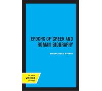 Duane Reed Stuart Epochs of Greek and Roman Biography (Copertina rigida)
