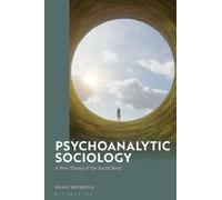 Duane Rousselle Psychoanalytic Sociology (Copertina rigida)
