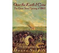 Duane Schultz Over the Earth I Come (Tascabile)