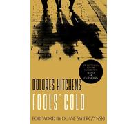 Duane Swierczynski Dolores Hitchens Fools' Gold (Tascabile)