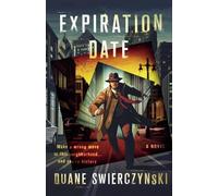 Duane Swierczynski Expiration Date (Tascabile)