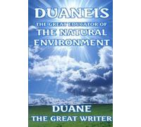 Duane The Great Wr Duaneis the Great Educator of the Natural Environ (Tascabile)