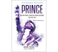 Duane Tudahl Prince and the Purple Rain Era Studio Sessions (Tascabile)