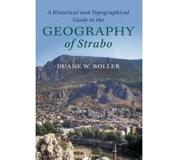 Duane W. Roller A Historical and Topographical Guide to the Geograph (Tascabile)