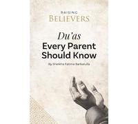 Du'as Every Parent Should Know