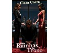 Duas Rainhas Um Trono: Como Duas Mulheres Trans Domaram um Alfa