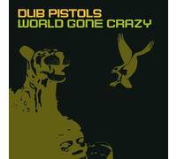 Dub Pistols Ft Horace Andy - World Gone Crazy
