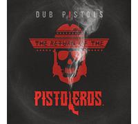 Dub Pistols - Return Of The Pistoleros