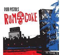 Dub Pistols - Rum & Coke