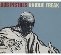 Dub Pistols - Unique Freak