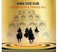Dub Spencer & Trance Hill King Size Dub (CD) Album (PRESALE 16/10/2026)