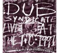 Dub Syndicate - Live at the T+C 1991