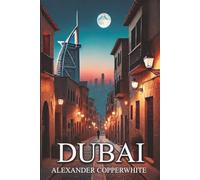 Dubai: A Hilarious Crime Mystery Set in Dubai’s Most Luxurious Hotel: 1