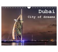 Dubai - City of dreams (Wandkalender 2027 DIN A4 quer), CALVENDO Monatskalender