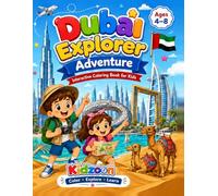 Dubai Explorer: Premium Coloring Book for Kids