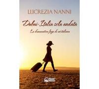 Dubai-Italia sola andata. La drammatica fuga di un'italiana