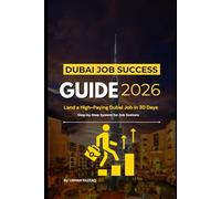 Dubai Job Guidance: How to Get a Job in Dubai in 30 Days (Step-by-Step 2026 Guide)