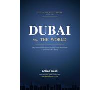Dubai vs. The World: Why Global Investors Choose Dubai Real Estate: A Practical Comparison of Returns, Taxes, Ownership and Residency