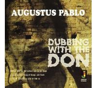 Dubbing With The Don - Augustus Pablo (Audio CD)