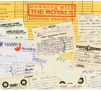 Dubbing With The Royals by The Royals (2014-08-02)