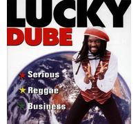 Dube,Lucky - Serious Reggae Business