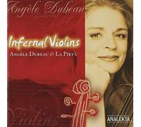 Dubeau And La Pieta - Infernal Violins