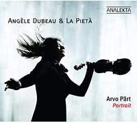 Dubeau, Angele - Angele Dubeau Plays Arvo Part