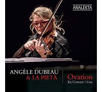 Angele Dubeau Angèle Dubeau & La Pietà: Ovation (CD) Album
