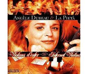 DUBEAU, ANGELE & LA PIETA - VIOLONS D'ENFER