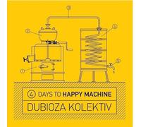 DUBIOZA KOLEKTIV - HAPPY MACHINE