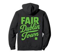 Dublin Town Dublin City St Patricks Day Irlanda Eire Irlandese Felpa con Cappuccio