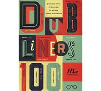 Dubliners 100. Quindici voci d'Irlanda, la nuova «Gente di Dublino» - Morr...