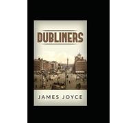 Dubliners:(a classic annotated edition)