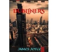 DUBLINERS | an Original 1914 | Illustrated