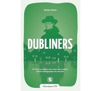 Dubliners: Avec termes clés traduits, dossier pédagogique et exercices