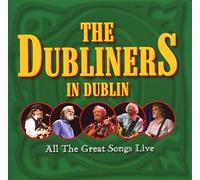 Dubliners - in Dublin - All The Great
