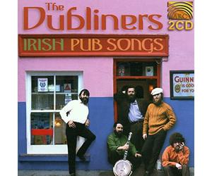 DUBLINERS - IRISH PUB SONGS