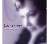 Duboc, Jane - Sweet Lady Jane