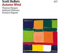Scott DuBois Autumn Wind (CD) Album Digipak