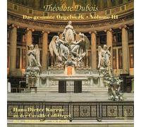 Dubois, T. - Orgelwerk Iii