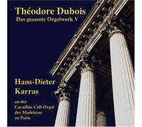 Dubois, T. - Orgelwerk V