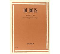 Dubois: Trattato di Contrappunto e Fuga | Libro Teoria Musicale Classica Spartito Riferimento Compositori Studenti |Manuale Studio Armonia Fuga |Libro Educativo Apprendimento Conservatorio Insegnanti