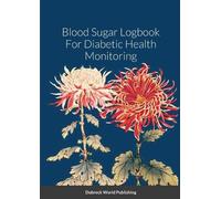 Dubreck World Publis Blood Sugar Logbook For Diabetic Health Monito (Tascabile)