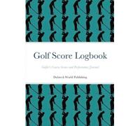 Dubreck World Publishing Golf Score Logbook (Tascabile)