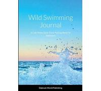 Dubreck World Publishing Wild Swimming Journal (Tascabile)