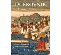 Dubrovnik: A History