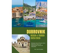 DUBROVNIK REISEN & TOUREN 2025/2026